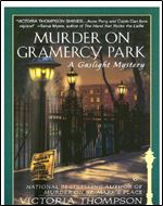 Murder on Gramercy Park (Gaslight Mystery 03)