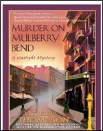 Murder on Mulberry Bend (Gaslight Mystery 05)