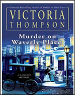 Murder on Waverly Place (Gaslight Mystery 11)