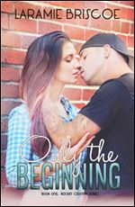 Only The Beginning (Rockin' Country) (Volume 1)