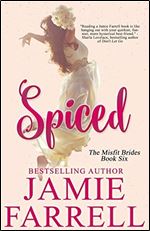 Spiced (Misfit Brides) (Volume 6)