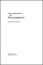 The Absurdity of Philosophy