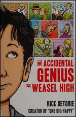 The Accidental Genius of Weasel High