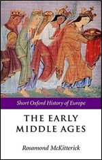 The Early Middle Ages: Europe 400-1000