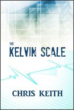 The Kelvin Scale