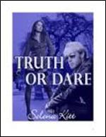Truth Or Dare by Selena Kitt