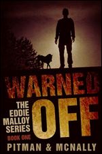 Warned Off (The Eddie Malloy Series) (Volume 1)