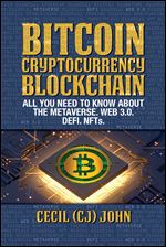 Bitcoin Cryptocurrency Blockchain: All You Need to Know About the Metaverse.Web 3.0. DEFI. NFTs