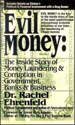 Evil Money: The Inside Story of Money Laundering and Corruption in Government Bank and Business