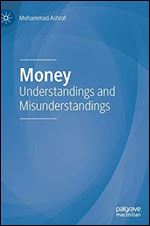 Money: Understandings and Misunderstandings