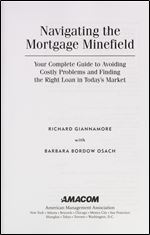 Navigating the Mortgage Minefield: Your Complete Guide to Avoiding Costly Problems and Finding the Right Loan