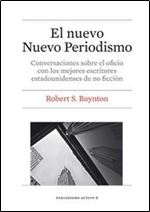 Nuevo Nuevo Periodismo, El (eBook) (Spanish Edition) [Spanish]