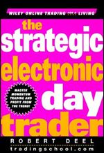 The Strategic Electronic Day Trader