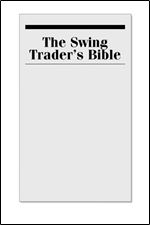 The Swing Trader?s Bible: Strategies to Profit from Market Volatility