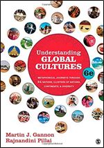 Understanding Global Cultures: Metaphorical Journeys Through 34 Nations, Clusters of Nations, Continents, and Diversity Ed 6