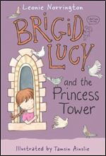 Brigid Lucy and the Princess Tower