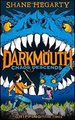 Chaos Descends (Darkmouth #3)