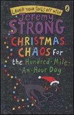 Christmas Chaos for the Hundred-Mile-An-Hour Dog (The Hundred Mile-An-Hour Dog #5)