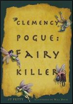 Clemency Pogue: Fairy Killer