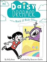 Daisy Dreamer and the World of Make-Believe