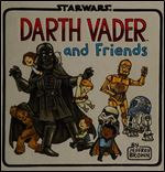 Darth Vader and Friends