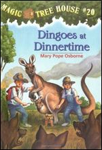 Dingoes at Dinnertime (Magic Tree House #20)