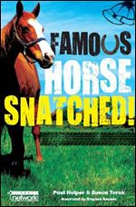 Famous Horse Snatched