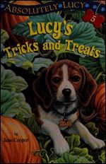 Lucy's Tricks and Treats (Absolutely Lucy #5)