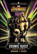MARVEL's Avengers: Infinity War: The Cosmic Quest Vol. 1: Beginning