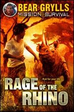 Rage of the Rhino (Mission Survival #7)