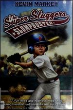 Slumpbuster (The Super Sluggers)