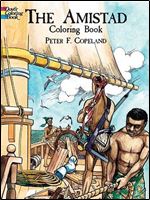 The Amistad Coloring Book (Dover Black History Coloring Books)