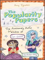 The Awesomely Awful Melodies of Lydia Goldblatt and Julie Graham-Chang (The Popularity Papers #5)