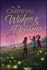 The Carnival of Wishes and Dreams