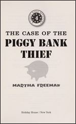 The Case of the Piggy Bank Thief (First Kids #4)