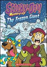The Frozen Giant (Scooby-Doo Mystery #2)