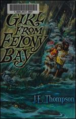 The Girl from Felony Bay (Felony Bay Mysteries 1)