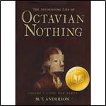 The Pox Party (The Astonishing Life of Octavian Nothing, Traitor to the Nation #1)