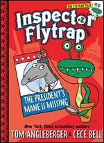 The President's Mane Is Missing (Inspector Flytrap #2)