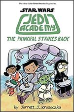 The Principal Strikes Back (Jedi Academy #6)