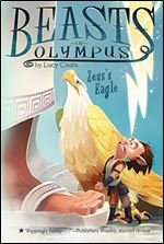 Zeus's Eagle (Beasts of Olympus #6)