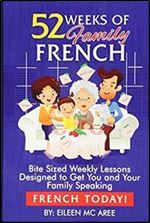 52 Weeks of Family French