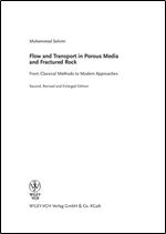 Flow and Transport in Porous Media and Fractured Rock: From Classical Methods to Modern Approaches