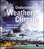 Understanding Weather and Climate (7th edition)