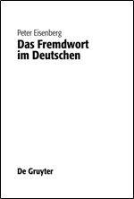 Das Fremdwort im Deutschen (De Gruyter Studium) (German Edition)