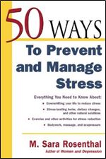 50 Ways To Prevent and Manage Stress