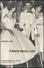 A Nearly Normal Life: A Memoir
