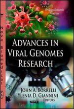 Advances in Viral Genomes Research (Virology Research Progress: Genetics-Research and Issue)