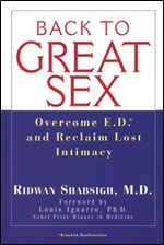 Back To Great Sex: Overcome Ed and Reclaim Lost Intimacy
