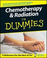 Chemotherapy and Radiation For Dummies